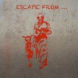 Escape From ...