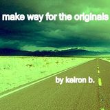 Make Way For The Originals