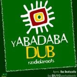 Yabadabadub Rasdiola Roots #8 (01-11-12)