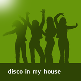 disco in my house