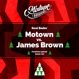 Motown vs. James Brown Christmas Special (Teaser Mix)