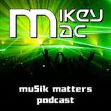 Mu5ik Matters EDM Podcast Nov 2015