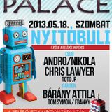 Nikola - Nikolamode 003. (Live @ Palace Grand Opening Siófok 2013.05.18)