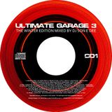 Ultimate Garage 3 - The Winter Edition CD1 Mixed By DJ Son E Dee - www.DJSonEDee.com