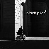 Black Pilot 2 (Feat. Mano Le Tough, Ame, Solomun & Pig and Dan)