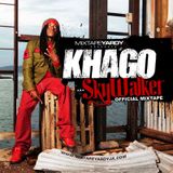KHAGO SKYWALKER MIXTAPE