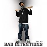 BAD INTENTIONS VOL.1 (2009) DANCEHALL LIVE MIX BY MR.CEKS FROM 2 KINGS FAMILY
