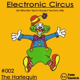 Electronic Circus #002 - "The Harlequin"