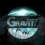 ROST-Gravity (Episode #5)