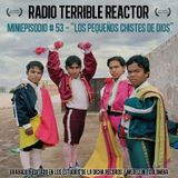 Miniepisodio # 52 “ Los pequeños chistes de Dios”
