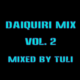 Daiquiri Mix Vol. 2 - Mixed by TuLi