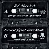 Mark N - Easiest $300 I Ever Made (Pure Acid Mixtapes - 1997)