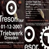 NDK @ Tresor Tour 2007 - Triebwerk Dresden - 01.12.2007