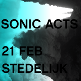 Sonic Acts XV - Thursday 21 February 2013: Festival Opening @ Stedelijk Museum, Amsterdam