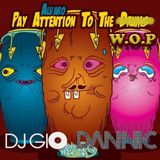 Alvaro vs Dannic - Pay Attention To The W.O.P (DJ Gio Bootleg)