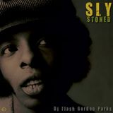 Sly Stoned