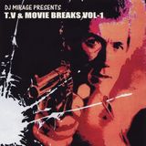 DJ MIRAGE-TV AND MOVIE BREAKS VOL 1