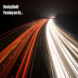 DeeJayBudd - Passing Me By