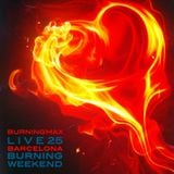Burningmax Live Chill :: Barcelona Burning Weekend