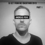 Andreas Foxx M2 Backyard 2013 Part 1