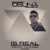 Is Real -Tech House (Osuna Dj)