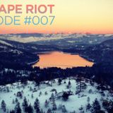 Mixtape Riot #007