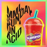 MML - Sunday On Acid | September 13th, 2015