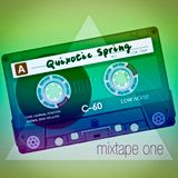 Quixotic - Spring Mixtape Side A
