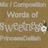 Words of sweetness!