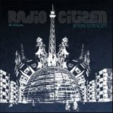 Radio Citizen - Berlin Serengeti Versions & Remixes Mix 2007