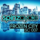 Frozen City - SpinzCycle ep007 presented by DJ Spinz