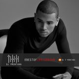 Best Of Chris Brown Mix @DJ_PMontana