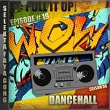 Pull It Up Show - Episode 19 - S6