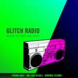GLITCH RADIO July 2011 Mixed by Mikhail Kuzi