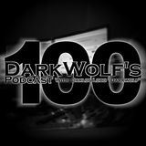 DarkWolf's Podcast 100 [Especial Trance Classic) <3