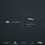 Submarine Podcast 025: Crack D in the mix