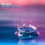 TakisM - Techno Drops Podcast