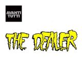 The Dealer @ Avanti Tutti (Concurso)