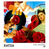 Pub Pelukas vol.57 - Katza