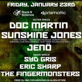 Doc Martin, Sunshine Jones & Jeno - A is for ALIEN @ DNA Lounge (1-23-2009)