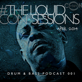 The LIQUID CON*SESSIONS Drum & Bass Podcast 001 April 2014