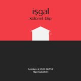 İşgal - Kolonel Blip - Radiofil - #2 - 15.05.12