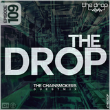 The Drop 109 | ft The Chainsmokers