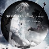 DJ YOGURT & KOYAS's songs & OTHER ARTIST's songs B2B