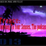 ιllιιllιl Trance: Journey To Your Senses ιllιιllιl The Podcast 013