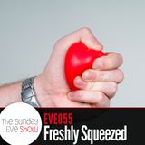 Sunday Eve's freshly squeezed pt.2 (21.08.11)