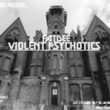FatDee - Violent Psychotics (009)
