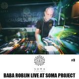 Baba Robijn @ Soma Project for CLICK