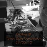 Endlines @ Totnes Skate Competition (29/06/13)