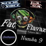 Wicked Vibez - Fat Flavaz - Numba 9 - Audioporn FM